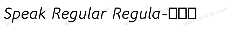 Speak Regular Regula字体转换